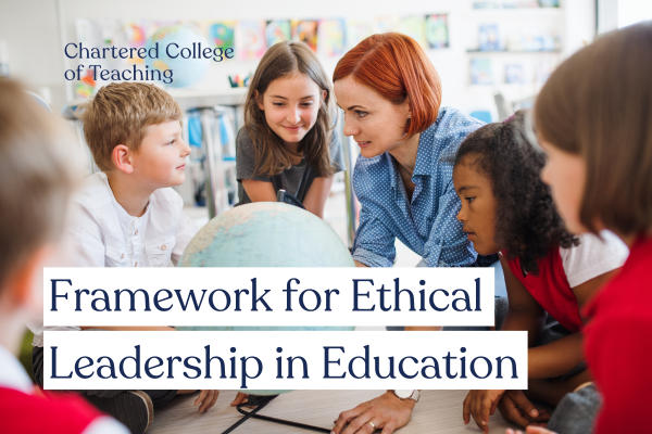 Framework for Ethical Leadership in Education