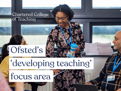 Ofsteds-‘deeloping-teaching-focus-area